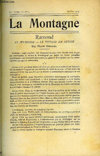 LA MONTAGNE 10e ANNEE N1 - Raymond - Sa jeunesse - Le voyage en Suisse par Henri Beraldi, Chronique Alpine, Topographie et Toponymie