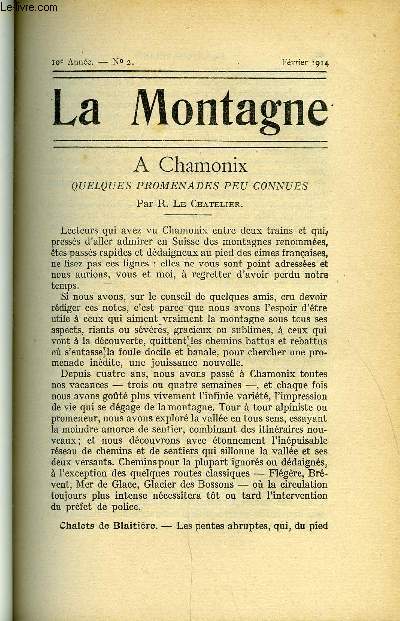 LA MONTAGNE 10e ANNEE N2 - A Chamonix - Quelques promenades peu connues par R. le Chatelier, Au Planet par Mme Lo Enthoven-Thomas, A la Jungfrau - Ascension d'hiver par R. Delzenne, A l'entrainement par J. Wehrlin, La Hutte du Grand Ventron