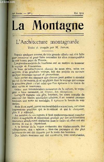LA MONTAGNE 10e ANNEE N°5 - L'architecture montagnarde - Texte et croquis par H. Joulie, Au pays des Maurisques par Jacques Delebecque