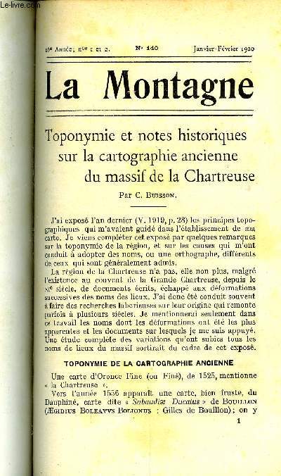 LA MONTAGNE 16e ANNEE N°1 ET 2 - Toponyme et notes historiques sur la cartographie ancienne du massif de la Chartreuse par C. Buisson, Une statue de la Vierge à l'Aiguille du Dru par le Dr. Th., Marmite, Oule et Tine par R. Godefroy