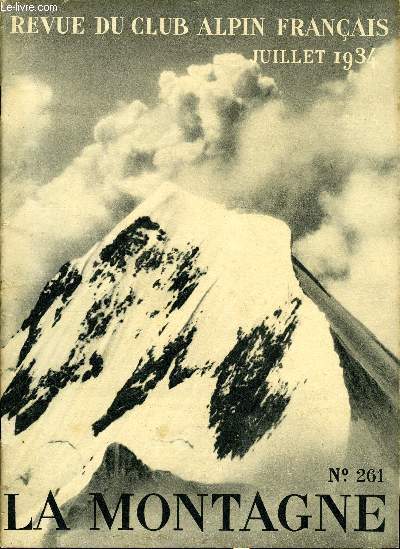 LA MONTAGNE 60e ANNEE N261 - L'ascension d'une section d'claireurs au Mont Blanc par le Lieutenant chef de course, Une rencontre en montagne par le Dr Hans Koenig, L'tude des ascendances thermiques en haute montagne, La locomotion a parachute
