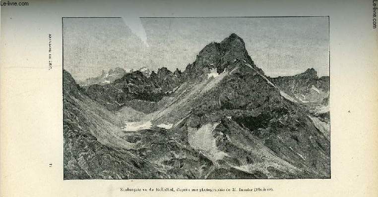 EXTRAIT DE L'ANNUAIRE DU CLUB ALPIN FRANCAIS 24e ANNEE - X. Rhatikon - une excursion dans le Vorarlberg par M. Henry Cuenot, Le Lunersee; dessin de Slom, XI. Notes sur le massif des Rieserferner par M. Henri Monnier, Chateau de Taufers