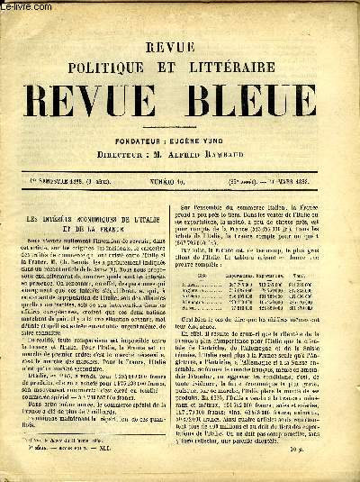 REVUE BLEUE - REVUE POLITIQUE ET LITTERAIRE 25e ANNEE N10 - Les intrets conomiques de l'Italie et de la France par E. Fournier de Flaix, Fragments de plbiscite par X, Motza par E.-A. Spoll, Deux nouveaux titulaires de philosophie, Le prototype