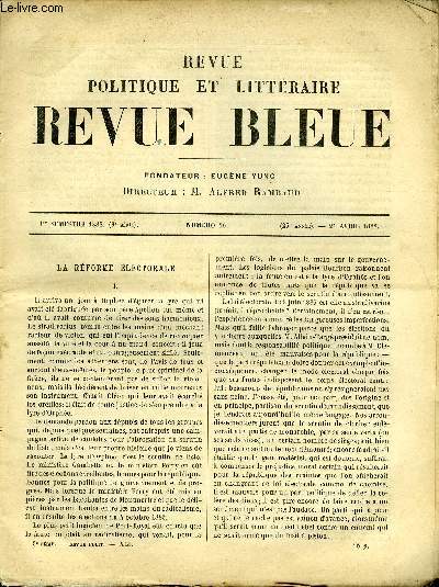 REVUE BLEUE - REVUE POLITIQUE ET LITTERAIRE 25e ANNEE N16 - La rforme lctorale par Joseph Reinach, Une femme a bord par E. Varech, Le thatre de la Cisalpine par Marcellin Pellet