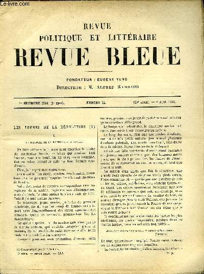 REVUE BLEUE - REVUE POLITIQUE ET LITTERAIRE 25e ANNEE N22 - Les tombes de la Rvolution par J. Michelet, Un amour au Soudan par Jacques Frhel, Les universits et la rvolution par Louis Liard, Le mouvement patriotique en Serbie par Camille Vir