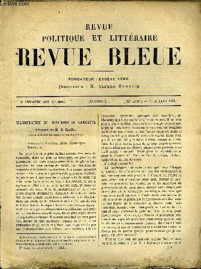 REVUE BLEUE - REVUE POLITIQUE ET LITTERAIRE 25e ANNEE N2 - Inauguration du monument de Gambetta par E. Spuller, La doue de Ploubaneuc par Paul Dys, Les droits d'entre sur les vins par E. Fournier de Flaix, Le surmenage des coliers par Charles Bigot