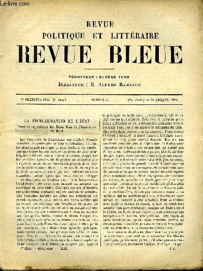 REVUE BLEUE - REVUE POLITIQUE ET LITTERAIRE 25e ANNEE N4 - La scularisation de l'tat par E. de Pressens, L'oiseau bleu par Guy-Valvor, Les Russes en Asie centrale par Henry M. D'Estrey, Garibaldi par Arvde Barine, Les Eglises orientales