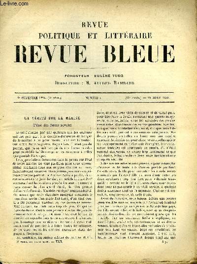 REVUE BLEUE - REVUE POLITIQUE ET LITTERAIRE 25e ANNEE N8 - La vrit sur la Marine, Le jour de la glorification par Emile Michelet, La question de la Mer Rouge par Paul Fontin, Journal du professeur Spiridon Trepka par Vernon Lee, Choses vcues