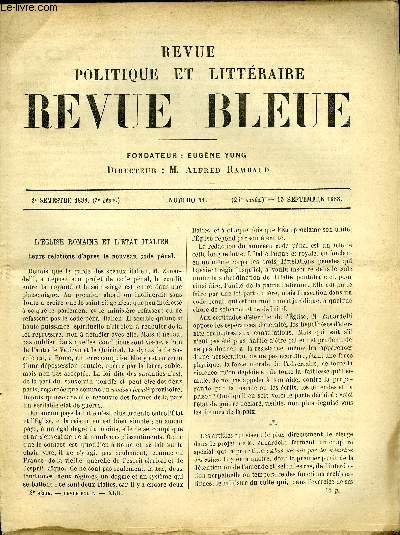 REVUE BLEUE - REVUE POLITIQUE ET LITTERAIRE 25e ANNEE N11 - L'glise romaine et l'tat Italien par Charles Benoist, Le tiroir secret par Augustin Filon, L'Indpendance des Etats-Unis par Auguste Moireau, La dette publique en Russie par Thophile Laty