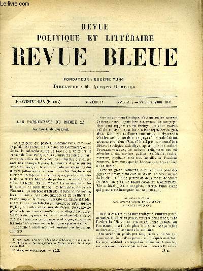 REVUE BLEUE - REVUE POLITIQUE ET LITTERAIRE 25e ANNEE N13 - Les Corts de Portugal, L'enfant par Jeanne Mairet, L'empereur Guillaume 1er par Arvde Barine, La monarchie franque par Fustel de Coulanges, Brizeux par N. Quellien