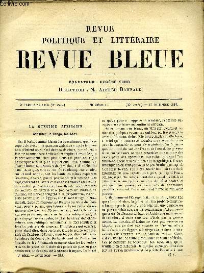 REVUE BLEUE - REVUE POLITIQUE ET LITTERAIRE 25e ANNEE N17 - La question africaine par Charles Benoist, Au grand-Saint-Eloi par Gaston Bergeret, Sbastien Commissaire par Gabriel Compayr, La lgende de Faust par Fernand Henry, Scnes de la vie d'tudiant