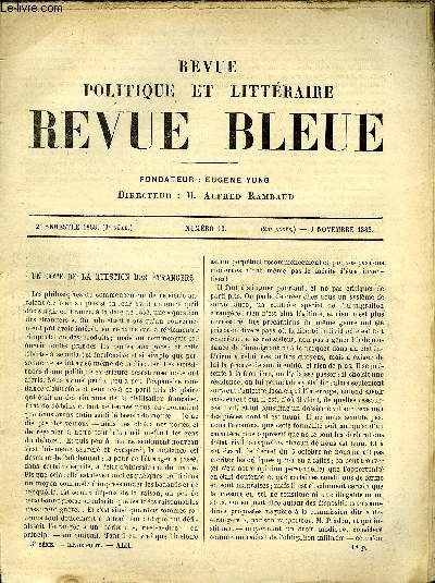 REVUE BLEUE - REVUE POLITIQUE ET LITTERAIRE 25e ANNEE N18 - Un cot de la question des trangers par Emile Berr, Au Grand-Saint-Eloi par Gaston Bergeret, Les tudes de lgislation compare en France par Lon Aucoc, La lgende de Faust par Fernand Henry