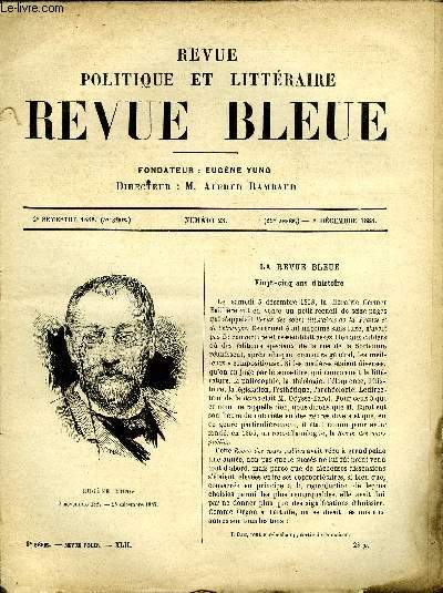 REVUE BLEUE - REVUE POLITIQUE ET LITTERAIRE 25e ANNEE N23 - La revue bleue - 25 ans d'histoire par Charles Benoist, L'election prsidentielle aux Etats-Unis par C. de Varigny, Jacques et Jacqueline par Berr de Turique, Le role de la Grce dans l'histoire