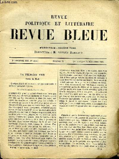 REVUE BLEUE - REVUE POLITIQUE ET LITTERAIRE 25e ANNEE N25 - La premire amie par Paul Bourget, Etudes morales sur l'hypocrisie par Francisque Bouillier, Alexis Pisemski par Victor Derly