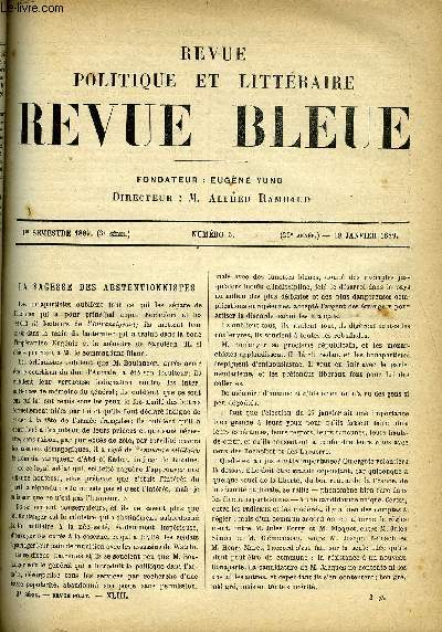 REVUE BLEUE - REVUE POLITIQUE ET LITTERAIRE 26e ANNEE N3 - La sagesse des abstentionnistes par A.R, La situation politique par M. de Marcre, L'au dela par Auguste Chauvign, Sita la sainte par Henry Colas, Le louvre en 1815 par Henry de Chennevires