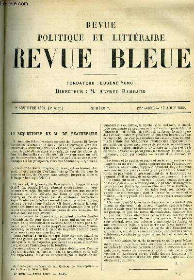 REVUE BLEUE - REVUE POLITIQUE ET LITTERAIRE 26e ANNEE N 7 - Le rquisitoire de M. de Beaurepaire par A.R., L'Italie et la paix par Adalbert Philis, Trutru par Paul Dumas, Silhouettes exotiques par C. de Varigny, Mme de la Rochejaquelein par Henry Laujol