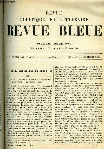 REVUE BLEUE - REVUE POLITIQUE ET LITTERAIRE 26e ANNEE N 12 - Souvenirs des annes de dbut VIII par Andr Theuriet, Double conqute par Jeanne Mairet, Villiers de l'Isle-Adam par Henry Laujol, La politique de Danton par Albert Sorel, Montchrtien
