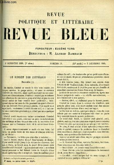 REVUE BLEUE - REVUE POLITIQUE ET LITTERAIRE 26e ANNEE N 23 - Le secret des zipplius par Jules Lermina, La jeunesse de Calvin par Ariste Vigui, Shakespeare sur nos thatres par Raoul Rosires, Un paysagiste franc-comtois, Alexandre Rapin par Charles