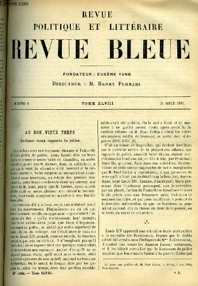 REVUE BLEUE - REVUE POLITIQUE ET LITTERAIRE 28e ANNEE N 9 - Au bon vieux temps, quelques vieux rapports de police par Arvde Barine, Mammoth cave par Maurice Bouchor, Le tabouret II par Adrien Remacle, Parmi les flibres, notes de voyage par Fernand