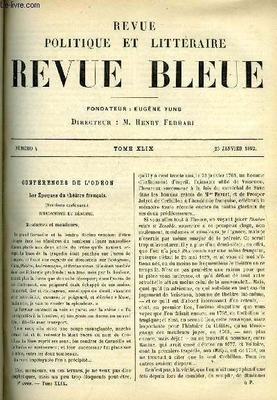 REVUE BLEUE - REVUE POLITIQUE ET LITTERAIRE 29e ANNEE N 4 - Confrences de l'Odon, les poques du thatre franais par Ferdinand Brunetire, Une Saint-Charlemagne a Pont-Seine par Charles Foley, Les missions universitaires et la question sociale