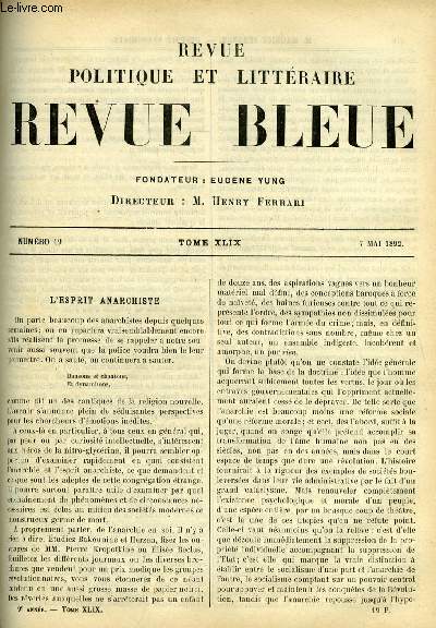 REVUE BLEUE - REVUE POLITIQUE ET LITTERAIRE 29e ANNEE N 19 - L'esprit anarchiste par Maurice Spronck, La compensation par J.H. Rosny, Napolon et la fondation de la Rpublique Argentine par M. de Sassenay, Collectivisme et doctrines pontificales