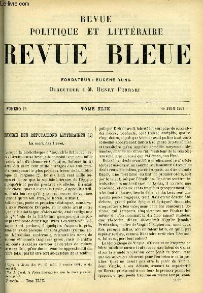 REVUE BLEUE - REVUE POLITIQUE ET LITTERAIRE 29e ANNEE N 25 - Histoire des rputations littraires, la mort des livres par Paul Stapfer, Le testament d'un millionnaire par M. de Varigny, Fanfluche par Quatrelles, Posies par R. de Bonnires, Le socialisme