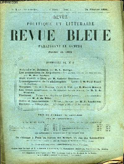 REVUE BLEUE - REVUE POLITIQUE ET LITTERAIRE 31e ANNEE N8 - Autriche et Bohme par L. Ordga, Les professions en Angleterre par Max Leclerc, Nuit d'avril  Cos par Gabriel Trarieux, L'enseignement de la philosophie par Paul Janet