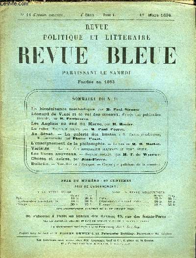 REVUE BLEUE - REVUE POLITIQUE ET LITTERAIRE 31e ANNEE N11 - La bienfaisance mthodique par Paul Strauss, Lonar de Vinci et le vol des oiseaux par M. Pontsevrez, Les Anglais au sud du Maroc par M. Rouire, La robe par Paul Perret,Au snat par Pierre Puget