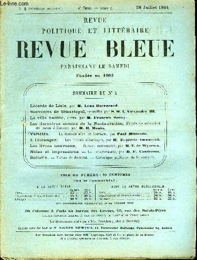 REVUE BLEUE - REVUE POLITIQUE ET LITTERAIRE 31e ANNEE N4 - Leconte de Lisle par Lon Barracand, Souvenirs de Sbastopol par S. M. I. Alexandre III, La ville hante par Francois Sauvy, Les dernires annes de la Restauration par H. Monin