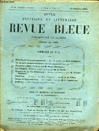 REVUE BLEUE - REVUE POLITIQUE ET LITTERAIRE 31e ANNEE N14 - Romanciers contemporains par G. Pellissier, Le grand commandement et les manoeuvres, Pauvres vieux par Henry Bordeaux, La religion par G. Tarde