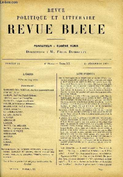 REVUE BLEUE - REVUE POLITIQUE ET LITTERAIRE TOME XX N 24 - L'oasis, Journal intime par Lon Tolstoi, Fortuny par Camille Mauclair, M. Brieux par De Morsier, Les trade unions, les trusts et le socialisme d'tat en Amrique (suite et fin) par L. Delpon