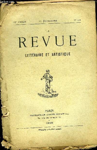 LA REVUE LITTERAIRE ET ARTISTIQUE VIe ANNEE N72 - A nos lecteurs, Quinzaine parisienne par Jean Berge, Historique du Mont Saint-Michel par Yvon Kermar, Surmenage intellectuel en France par Andr Tandonnet, Jean Larocque et son oeuvre
