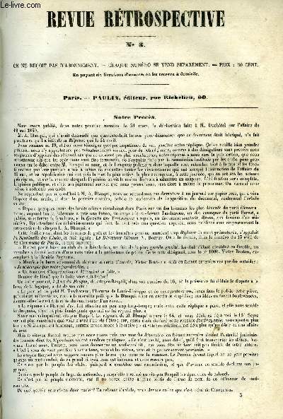 REVUE RETROSPECTIVE OU ARCHIVES SECRETES DU DERNIER GOUVERNEMENT N 3 - Procs de de la revue rtrospective - Rponse a MM. Blanqui, Bouton, Raspail. Correspondance de Louis-Philippe avec le pape Grgoire XVI, Fonds secrets - Ministre des affaires