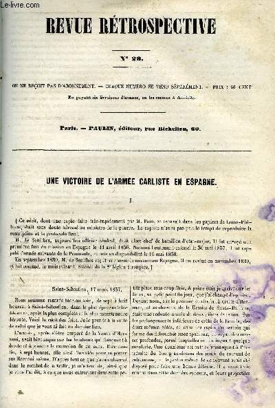 REVUE RETROSPECTIVE OU ARCHIVES SECRETES DU DERNIER GOUVERNEMENT N 29 - Une victoie de l'arme carliste en Espagne - Rcit par M. de Senilhes. Fonds secrets - Ministre de l'intrieur - Exercice 1842. Troisime article. Les fils de l'infant Don Francois