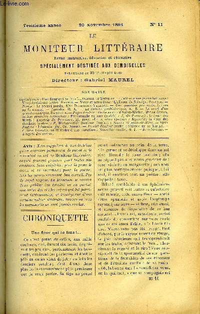 LE MONITEUR LITTERAIRE TROISIEME ANNEE N11 - Une fleur qui se fane par Olivier de Trville, Lettres a une jeune inconnue - Vingt troisime lettre par Mentor, Le secret perdu par Mme Desbordes-Valmore, Une question par mois par Lucien de Lumilhac, Lourdes