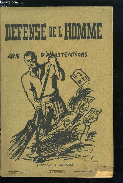 DEFENSE DE L'HOMME 2e ANNEE N5 - Russie, prison des peuples par Maurice Doutreau, Le socialisme par Andr Prunier, Les ultimes problmes par Alain Sergent, Les mirages et les lumires par Pierre Valentin Berthier, Ceux d'hier : Pierre Besnard par Chenard