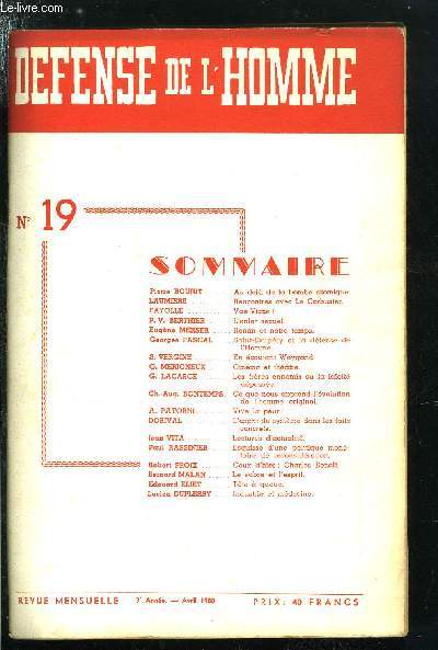 DEFENSE DE L'HOMME 3e ANNEE N 19 - Au dela de la bombe atomique par Pierre Boujut, Rencontres avec Le Corbusier par Laumiere, Vae Victis par Fayolle, L'enfer sexuel par P.V. Berthier, Renan et notre temps par Eugne Merser, Saint Exupry et la dfense