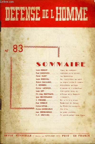 DEFENSE DE L'HOMME 8e ANNEE N 83 - Louis DORLET. Assez de confusionPaul RASSINIER.. Anatomie de la dtente.Pierre HUDY. Les Spcialistes.Louis DORIVAL. De l'conomique au social.Robert CAILLARD. Le dogme contre la scienceF. SONNIER.