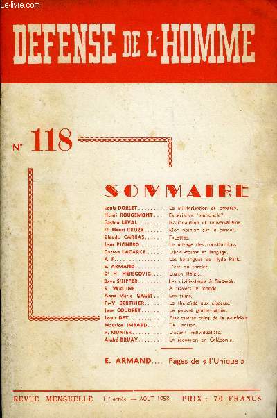 DEFENSE DE L'HOMME 11e ANNEE N 118 - Louis DORLET. La militarisation du progrs.Henri ROUGEMONT. Exprience 