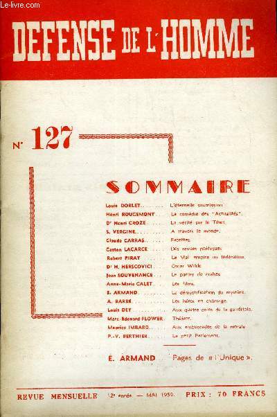 DEFENSE DE L'HOMME 12e ANNEE N 127 - Louis DORLET. L'ternelle soumission.Henri ROUGEMONT. La comdie des