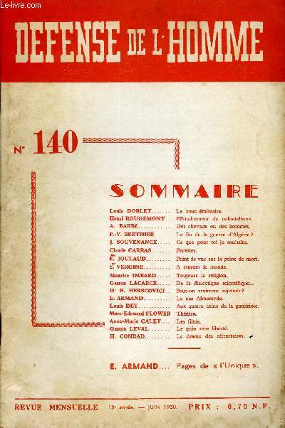 DEFENSE DE L'HOMME 13e ANNEE N 140 - Louis DORLET..Le bouc missaire.Henri ROUGEMONT. Effondrement du colonialisme.A. BARB. Des chevaux ou des hommes.P.-V. BERTHIER. La fin de la guerre d'Algrie?J. SOUVENANCE.