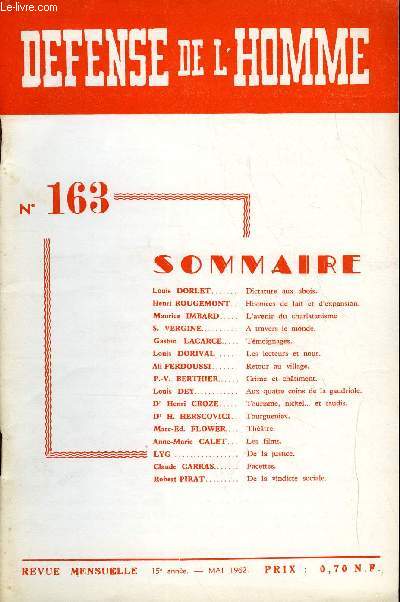 DEFENSE DE L'HOMME 15e ANNEE N 163 - Louis DORLET..Dictature aux abois.Henri ROUGEMONT. Histoires de lait et d'expansion.Maurice IMBARD. L'avenir du charlatanismeS. VERGINE.. A travers le monde.Gaston LACARCE. Tmoignages.