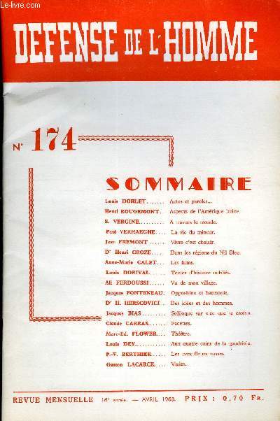 DEFENSE DE L'HOMME 16e ANNEE N 174 - l ouis DORLET. Actes et paroles. Henri ROUGEMONT.. Aspects de l'Amrique latine.S. VERGINE. A travers le monde.Paul VERHAEGHE. La vie du mineur.Jean FREMONT. Vivre c'est choisir.Dr Henri CROZE.