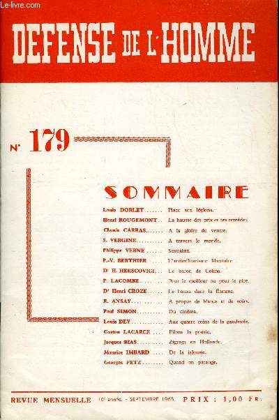 DEFENSE DE L'HOMME 16e ANNEE N 179 - Louis DORLET..Place aux lgions.Henri ROUGEMONT. La hausse des prix et ses remdes.Claude CARRAS. A la gloire duventre.S. VERGINE..A travers le monde.Philippe VERNE. Sexualit.P.-V. BERTHIER.