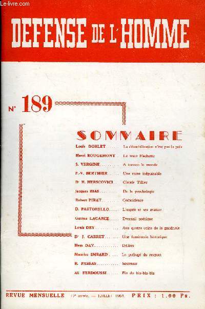 DEFENSE DE L'HOMME 17e ANNEE N 189 - Louis DORLET. La dmobilisation n'est pas la paix. Henri ROUGEMONT. Le trust Hachette. S. VERGINE. A travers le monde. P.-V. BERTHIER.. Une mine inpuisable. Dr H. HERSCOVICI. Claude Tlier.