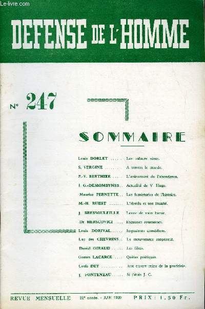 DEFENSE DE L'HOMME 22e ANNEE N 247 - Louis DORLET. Les valeurs sres.S. VERGINE. A travers le monde.P.-V. BERTHIER.L'avnement de l'abondance.F. G.-DEMOMBVNES. Actualit de V. Hugo.Maurice PERNETTE . Les fumisteries de l'histoire.