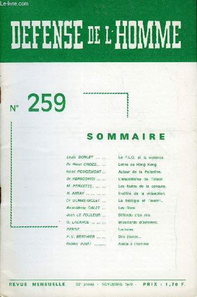 DEFENSE DE L'HOMME 23e ANNEE N 259 - Louis DORLET. Le F.L.Q. et la violence.Dr Henri CROZE. Lettre de Hong Kong.Henri ROUGEMONT.Autour de la Palestine.Dr HERSCOVICI. L'anarchlsme de Tolsto.M. PERNETTE. Les fastes de la censure.