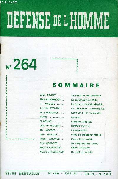 DEFENSE DE L'HOMME 24e ANNEE N 264 - Louis DORLET. Le cumul et ses profiteurs.Henri ROUGEMONT. La paysannerie se fche.A. JACQUEL. Le chien et l'humain dvalu.Luc des CHEVRINS. La  Mutilation  contraceptive.Dr HERSCOVICI. Ecrits