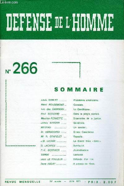 DEFENSE DE L'HOMME 24e ANNEE N 266 - Louis DORLET. Problmes amricains.Henri ROUGEMONT.Constats.Luc des CHEVRINS. Le GandhismePaul EDOUARD. Dans la jungle sociale. Maurice PERNETTE. Bizarreries de la justice.James SPITZER. Questions