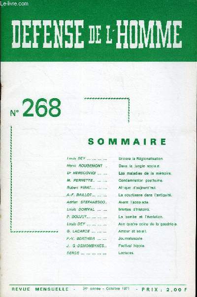 DEFENSE DE L'HOMME 24e ANNEE N 268 - Louis DEY. Encore la Rgionalisation.Henri ROUGEMONT.. Dans la jungle sociale.Dr HERSCOVICI. Les maladies de la mmoire.M. PERNETTE. Condamnation posthume.Robert PIRAT. Afrique d'aujourd'hui.